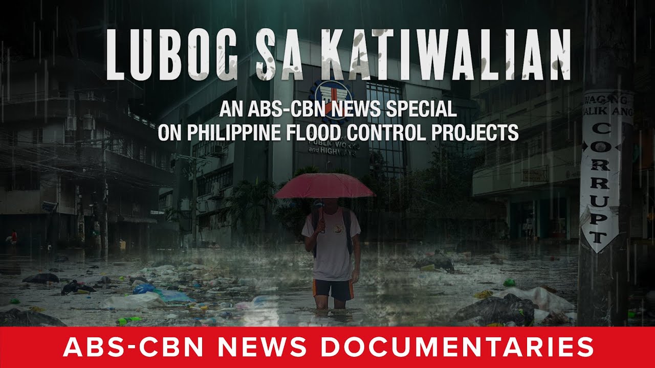 Lubog sa Katiwalian: An ABS-CBN News Special on Philippine Flood Control Projects (Full Documentary)