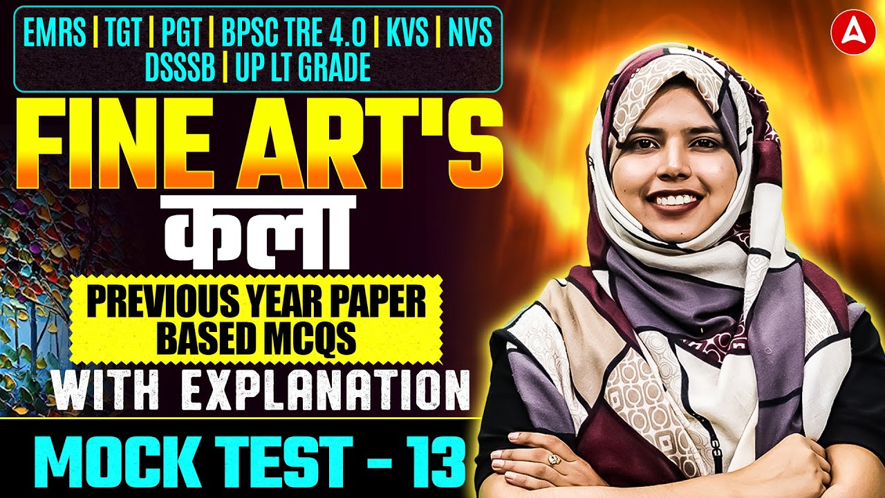 UP LT Grade/EMRS/KVS/NVS 2025 Fine Arts Classes | Fine Art Previous Year Questions By Zainab Mam