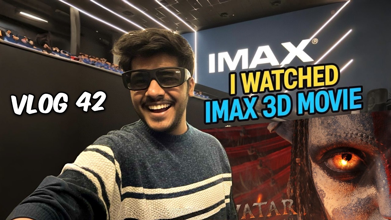 Aaj Gya IMAX 3D Movie Dhekne 🔥 | Vlog 42
