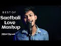 Santali love mashup  supur supur lang tahena  nowa mil miil med  atu supur supur  nikhil hansda