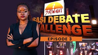 SASI Debate Challenge Season 6 Episode 3