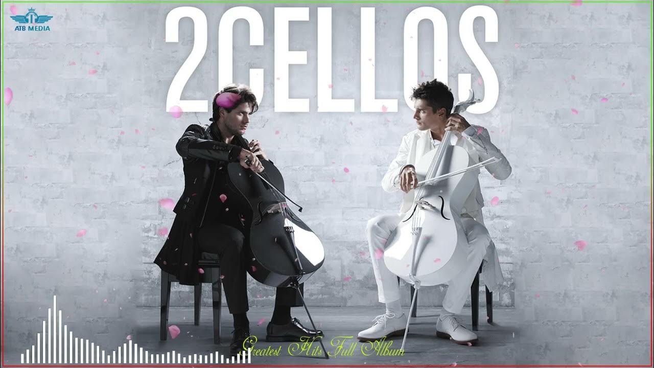 2CELLOS Greatest Hits Full Album || 2CELLOS Best Songs 2022 2CELLOS Greatest Hits Full Album || 2CELLOS Best Songs 2022