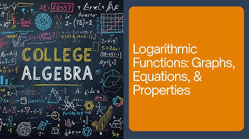 Logarithmic Functions: Graphs, Equations, & Properties (Complete Guide)