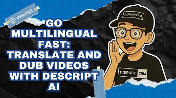 How to Translate & Dub Videos Instantly with Descript | AI Voiceover Tutorial