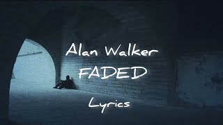 Alan Walker - Faded (Lyrics)