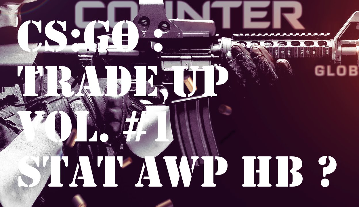 CSGO Trade Up Contract 1 AWP Stat Hyper Beast