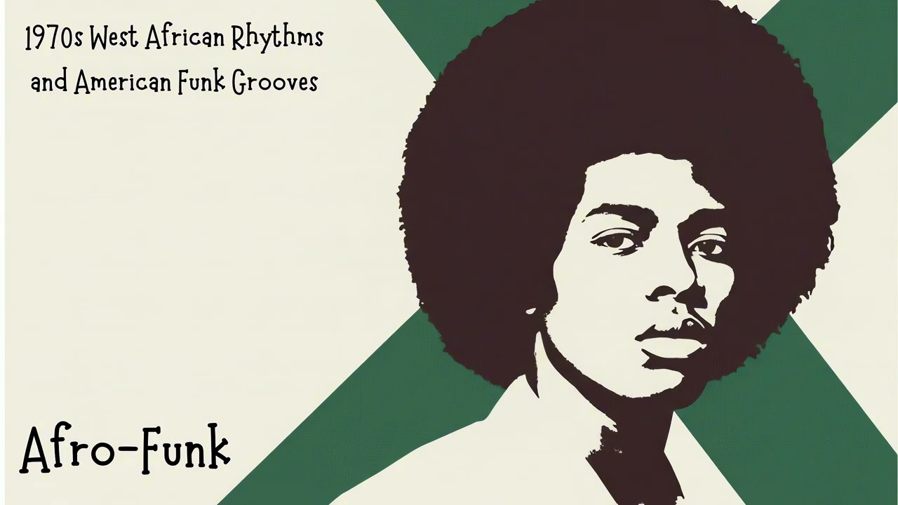 AFRO-FUNK | 1970s West African Rhythms and American Funk Grooves