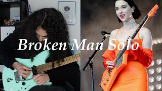 If St. Vincent would ask me for a solo - Broken Man