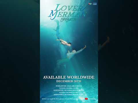 Lover Merman the series available worldwide 🌊