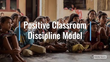 Positive Classroom Discipline Model