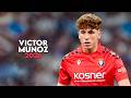 Víctor Muñoz 2026 - Rising Star - Skills, Goals & Assists | HD