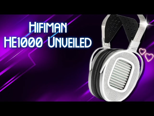 HiFiMan HE1000 Unveiled Review & Sound Demo - YouTube