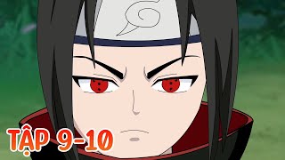 Tập 9-10 Linh Hồn Xuyên Qua Uchiha Itachi, Thay Đổi Vận Mệnh