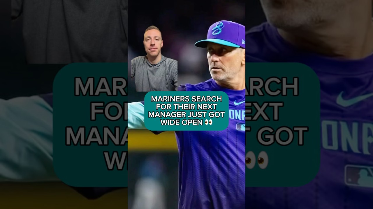 MARINERS MANAGER SEARCH JUST GOT WIDE OPEN
