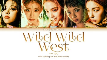 ITZY (있지) - Wild Wild West (color coded lyrics Han/Rom/Vostfr)