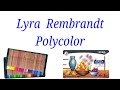 Matite colorate professionali - Lyra rembrandt Polycolor recensione