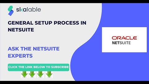 Skalable Training-NetSuite General Setup & Employees