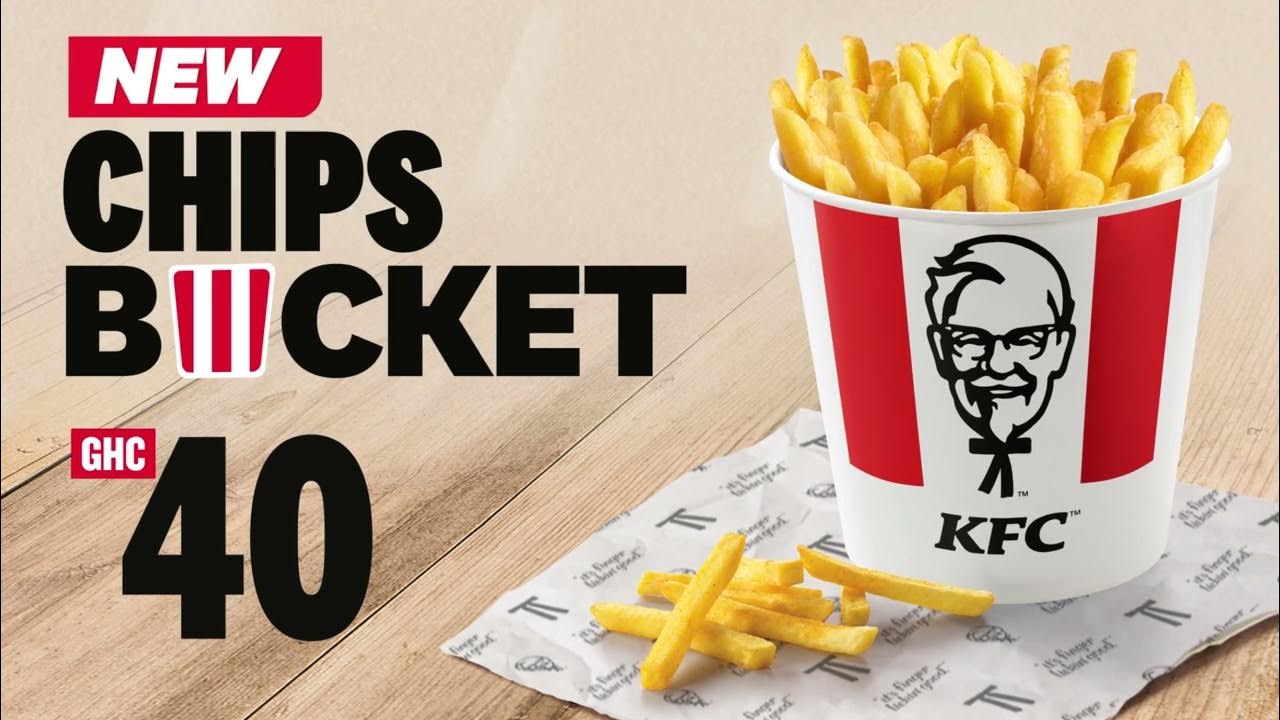 NEW Chips Bucket KFC Ghana YouTube