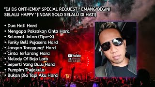 DJ MIXTAPE FUNKOT HARD - DJ DUA HATI HARD vs DJ MENGAPA PAKSAKAN CINTA HARD 