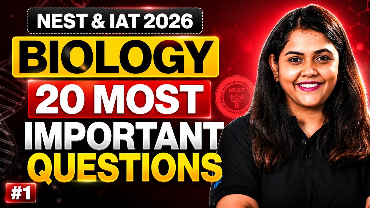 NEST & IAT 2026 I Biology 20 Most Important Questions I NEST 2026 I IAT 2026 By Shipra Tiwari