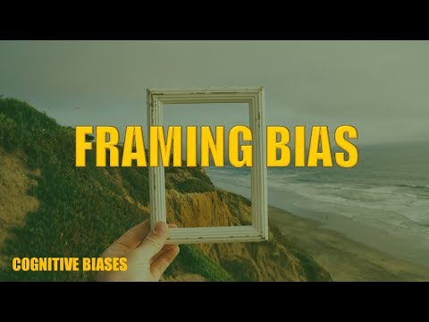 Framing Bias Explained || Cognitive Biases