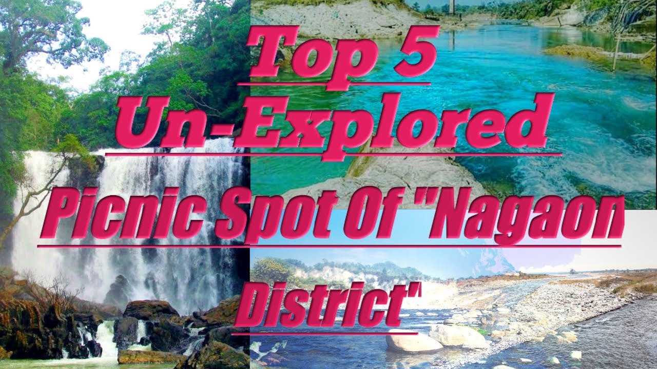 Top 5 Un-Explored Picnic Spot Of "Nagaon District"🔥🔥