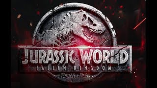 Jurassic World: Fallen Kingdom Trailer (2018) | First Tiser Trailer