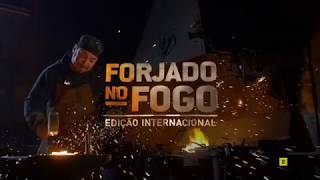 Forjado no fogo ed internacional