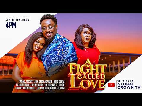 A FIGHT CALLED LOVE - Coming to you This Wednesday 30th of SEPTEMBER - 2026 latest Nigerian movies