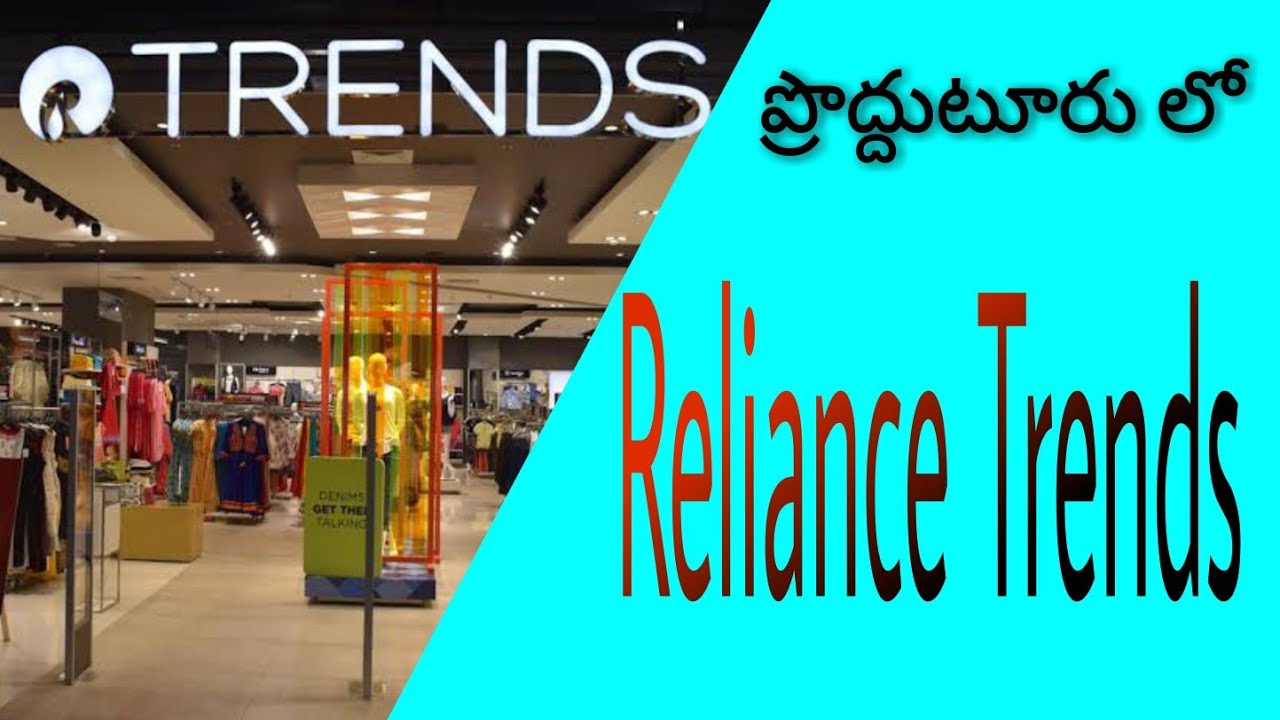 Reliance Trends in proddaturproddatur shoppingsecond bombayfestive
