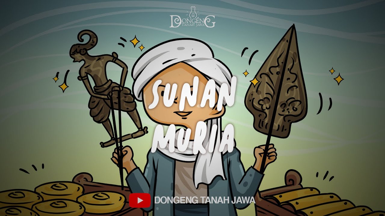 Dongeng Tanah Jawa Sunan Muria