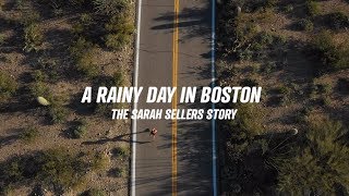 A Rainy Day In Boston: The Sarah Sellers Story