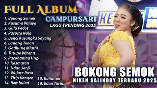 BOKONG SEMOK - NIKEN SALINDRY - FULL ALBUM CAMPURSARI KEMBAR MUSIC VIRAL TERBARU 2025