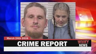 TWO CHARGED WITH FENTANYL & METH TRAFFICKING, BURKE DRUG BUST | WHKY Crime Report, Tues. 3/24/26