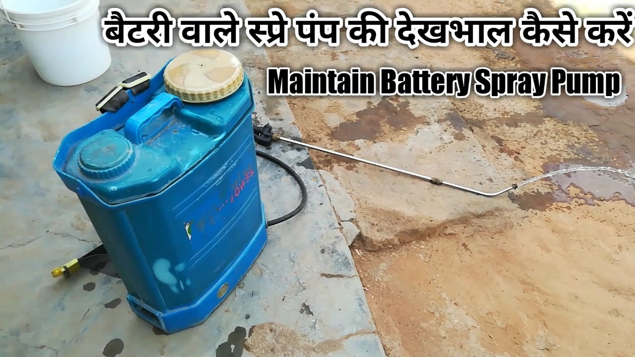 How To Maintain Battery Spray Pump how-to-maintain-battery-spray-pump