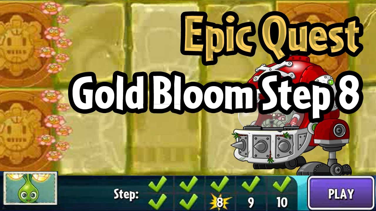 Plants vs Zombies 2 Epic Quest Rescue the Gold Bloom Step 8 YouTube