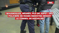 'Bougnoules, nègres, fils de juifs': des policiers de Rouen renvoyés devant le conseil de discipline