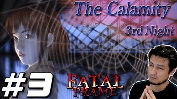 FATAL FRAME - DAY 3 [First Playthrough & Achievement Hunting]
