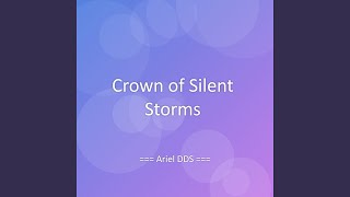 Crown of Silent Storms - Ariel DDS
