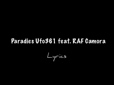 Ufo361 & RAF Camora - Paradies (Lyrics)