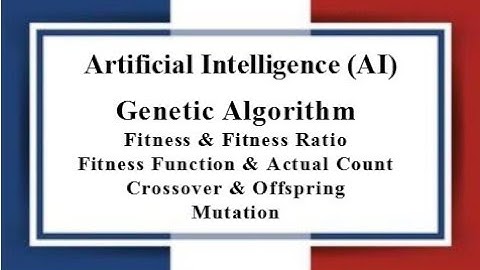 Lec: 10 | Genetic Algorithm | Crossover | Mutation | Artificial Intelligence | Bangla Tutorial
