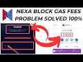 Nexa block  gas fees  problem solved 100  nexa new update  nexa coin claim  afy info