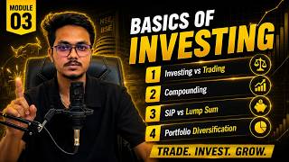 📚 MODULE 3 – BASICS OF INVESTING