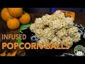 Popcorn balls  infused food how to  magicalbuttercom