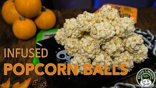 Popcorn Balls - Infused Food How To - Magicaler