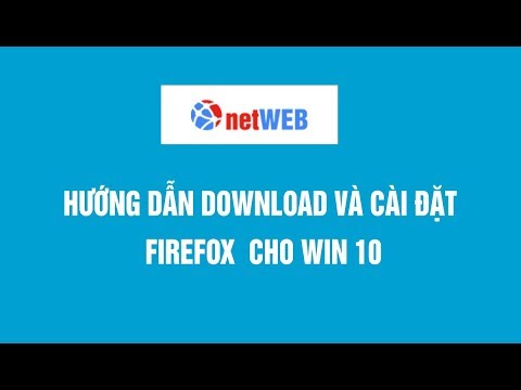 #1 Hướng dẫn download và cài đặt firefox  cho win 10 Mới Nhất