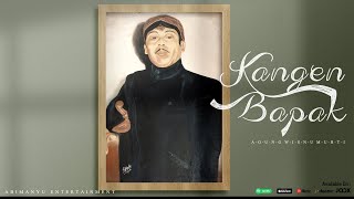 KANGEN BAPAK - Agung Wisnu Murti II Indie Song II Abimanyu Entertainment