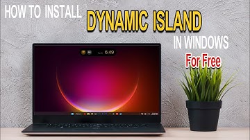 How to install a Dynamic Island on windows