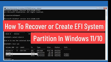 How To Recover or Create EFI System Partition In Windows 11/10