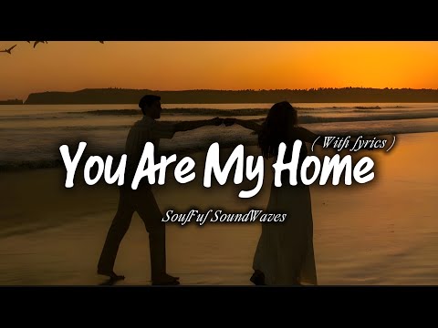 You Are My Home With Lyrics Trending Romantic Song 2025